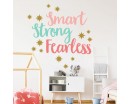 Smart Strong Fearless Inspirational Positive Wall Quote 